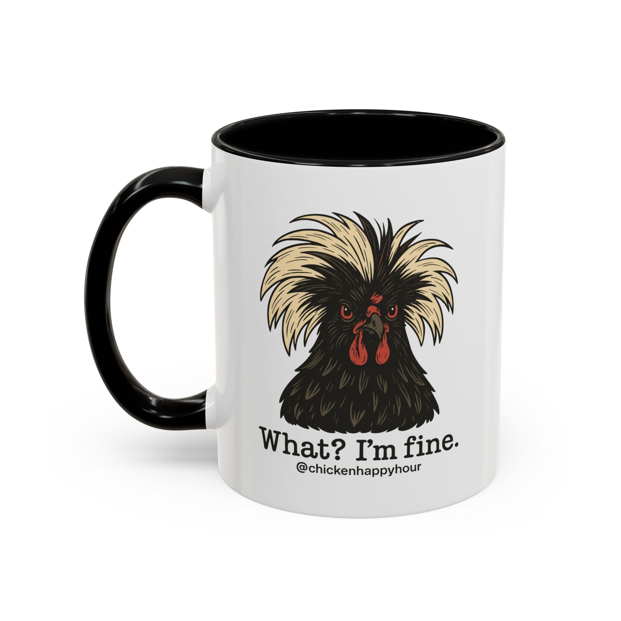 What I'm Fine Coffee Mug