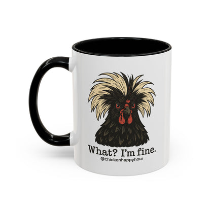 What I'm Fine Coffee Mug