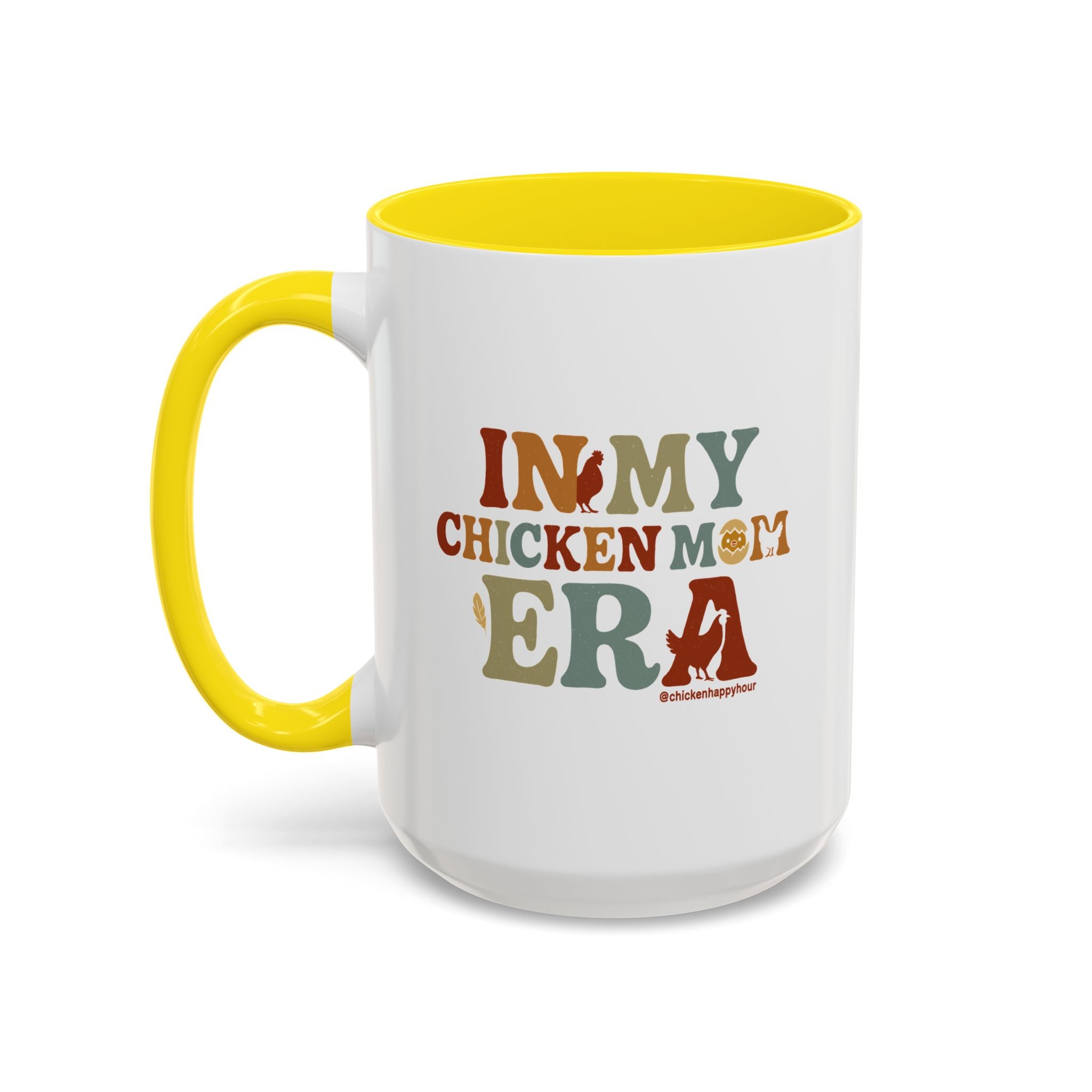 In My Chicken Mom Era Coffee Mug