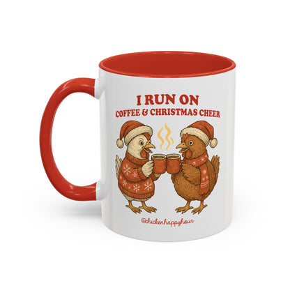 I Run on Coffee & Christmas Cheer Coffee Mug