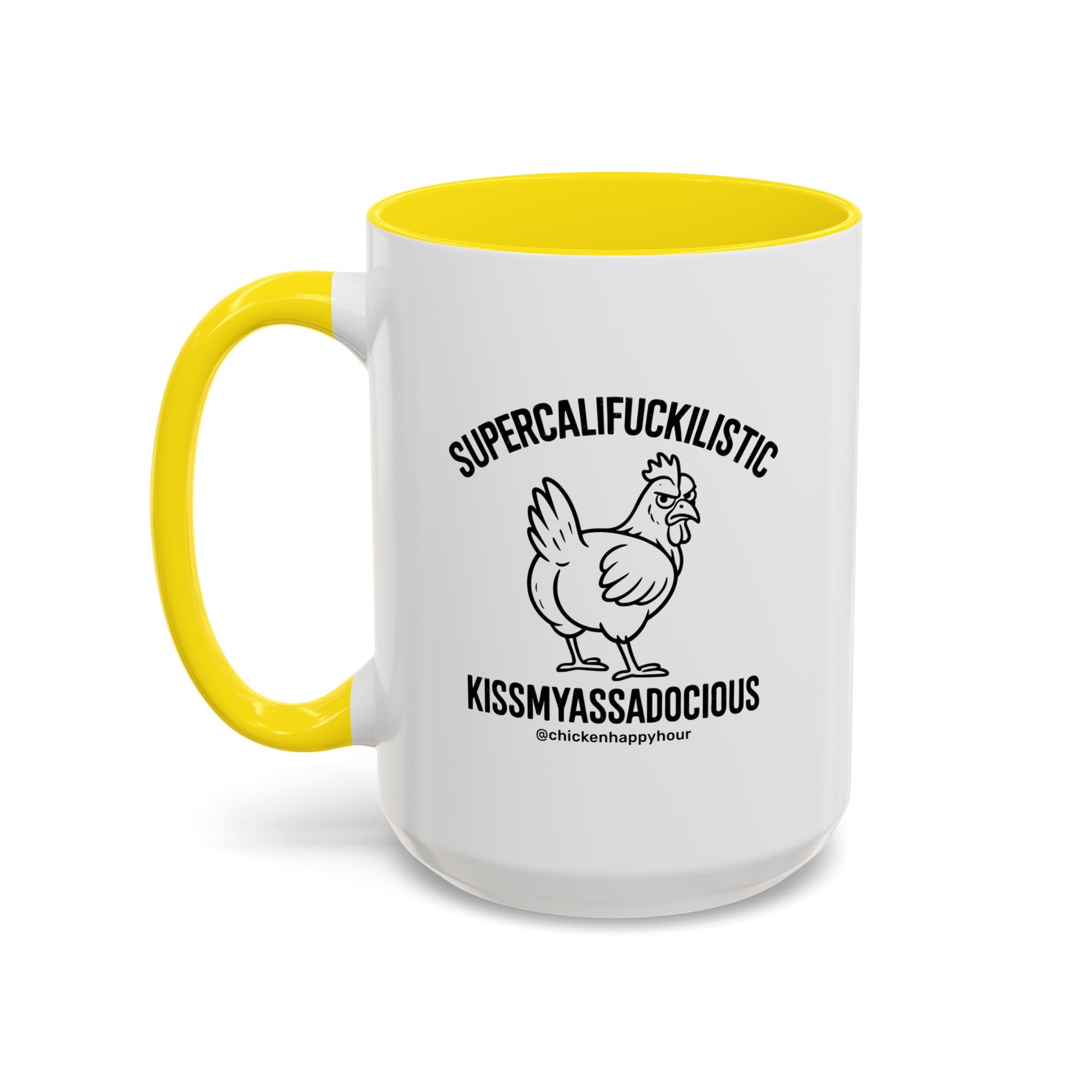 Supercalifuckilistic Kissmyassadocious Black Coffee Mug
