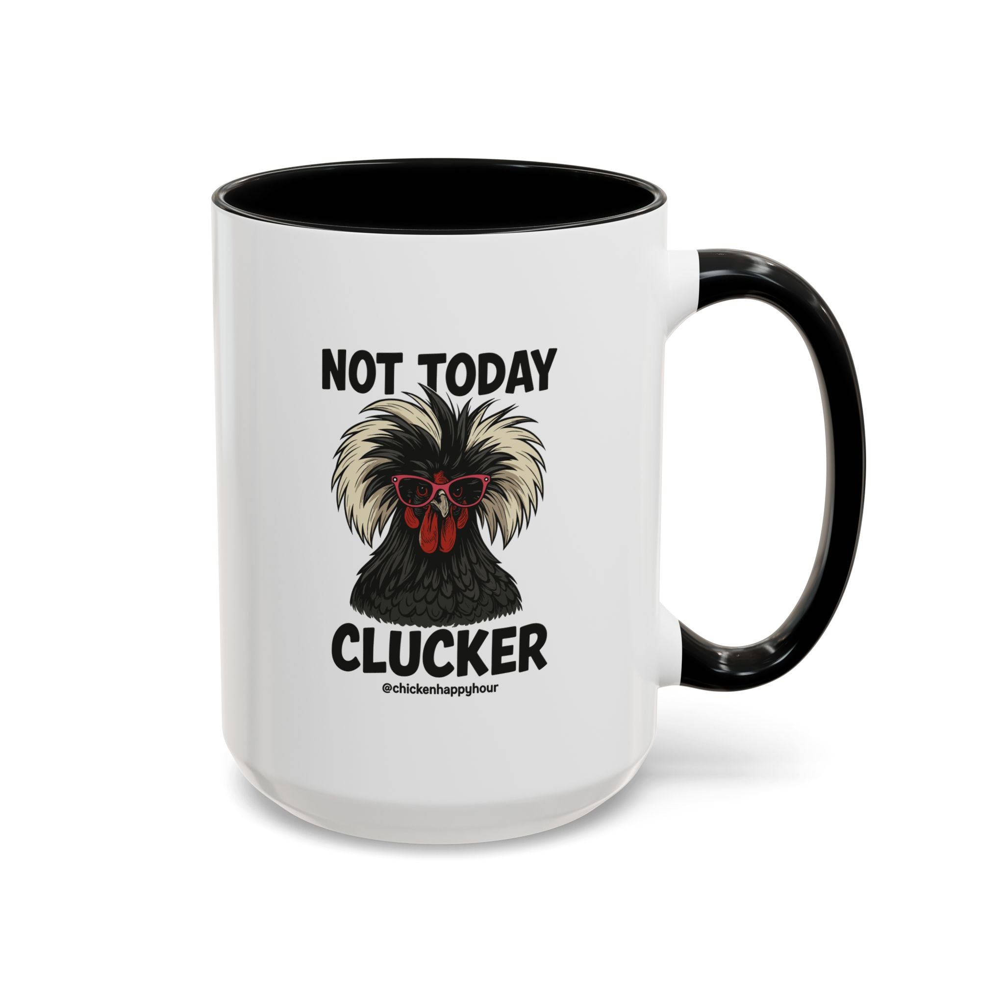 Not Today Coffee Mug