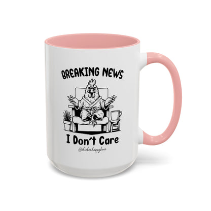 Breaking News I Don't Care Coffee Mug