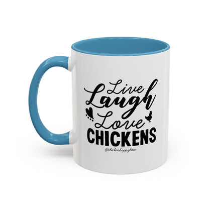 Live Laugh Love Chickens Coffee Mug