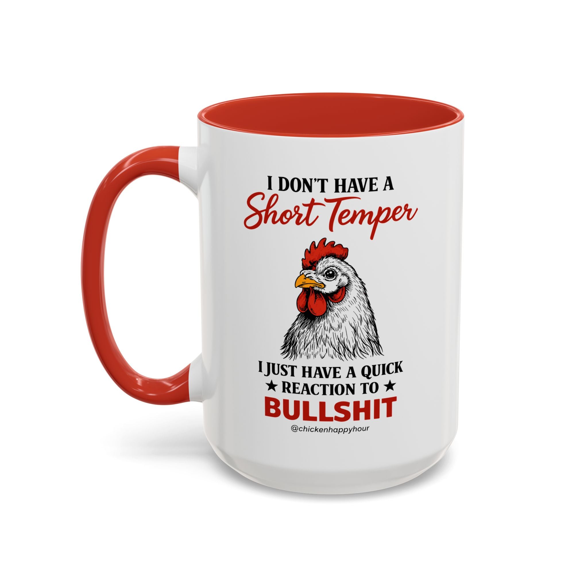 I Don't Have A Short Temper Coffee Mug