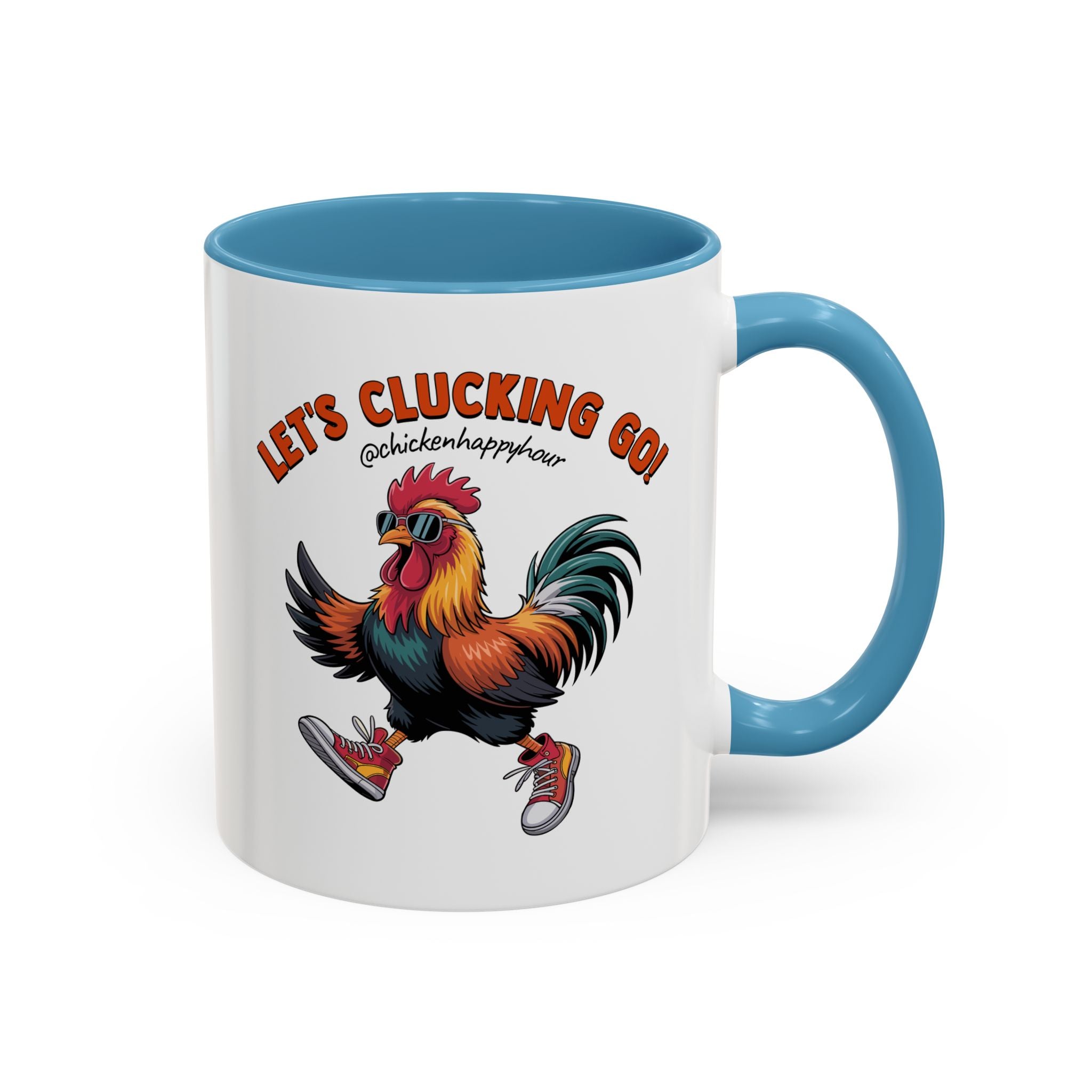 Let's Clucking Go! Coffee Mug