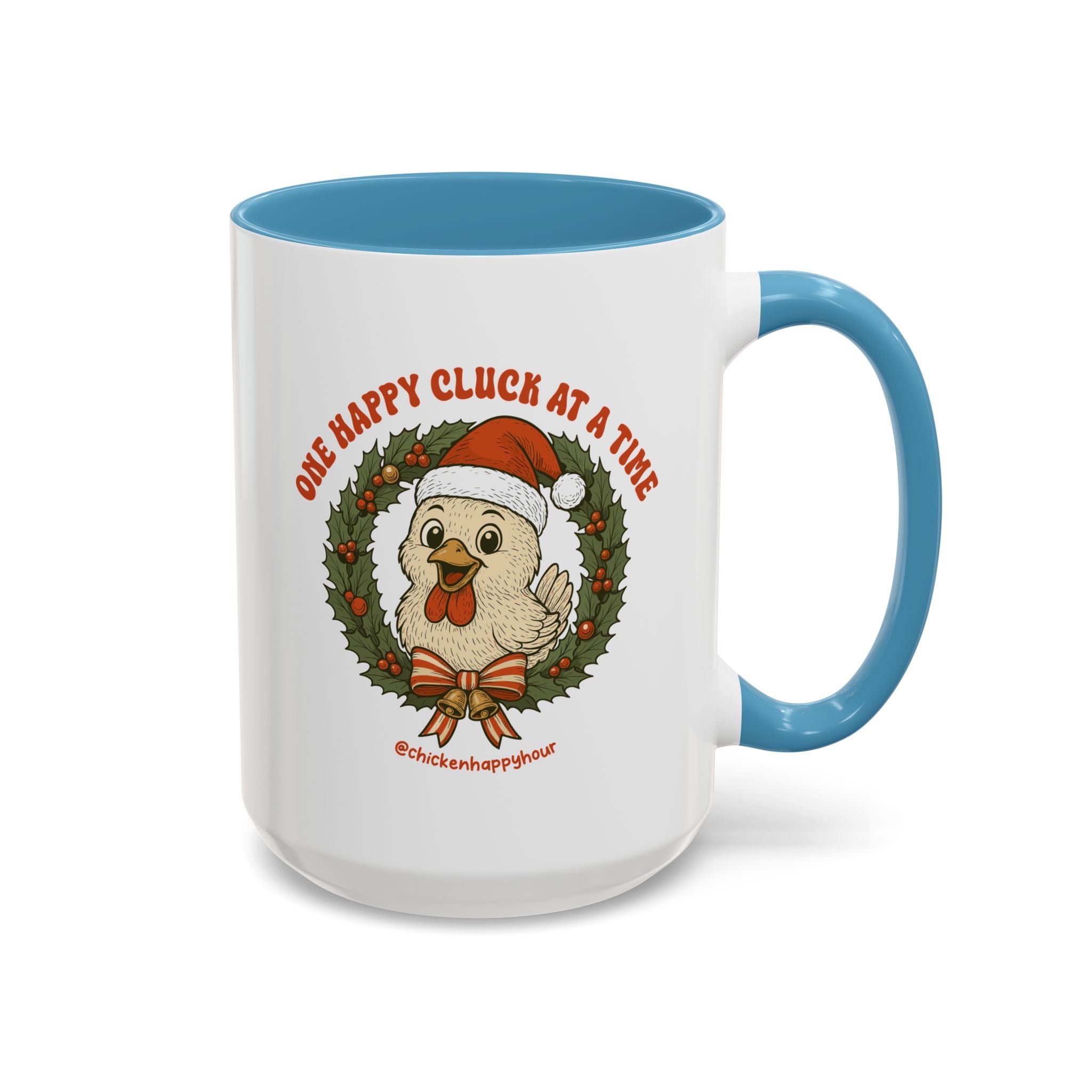 One Happy Cluck at a Time Coffee Mug