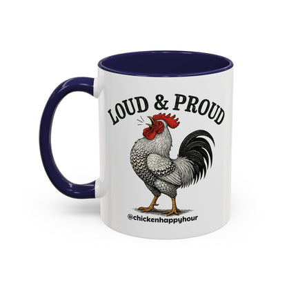 Loud & Proud Coffee Mug