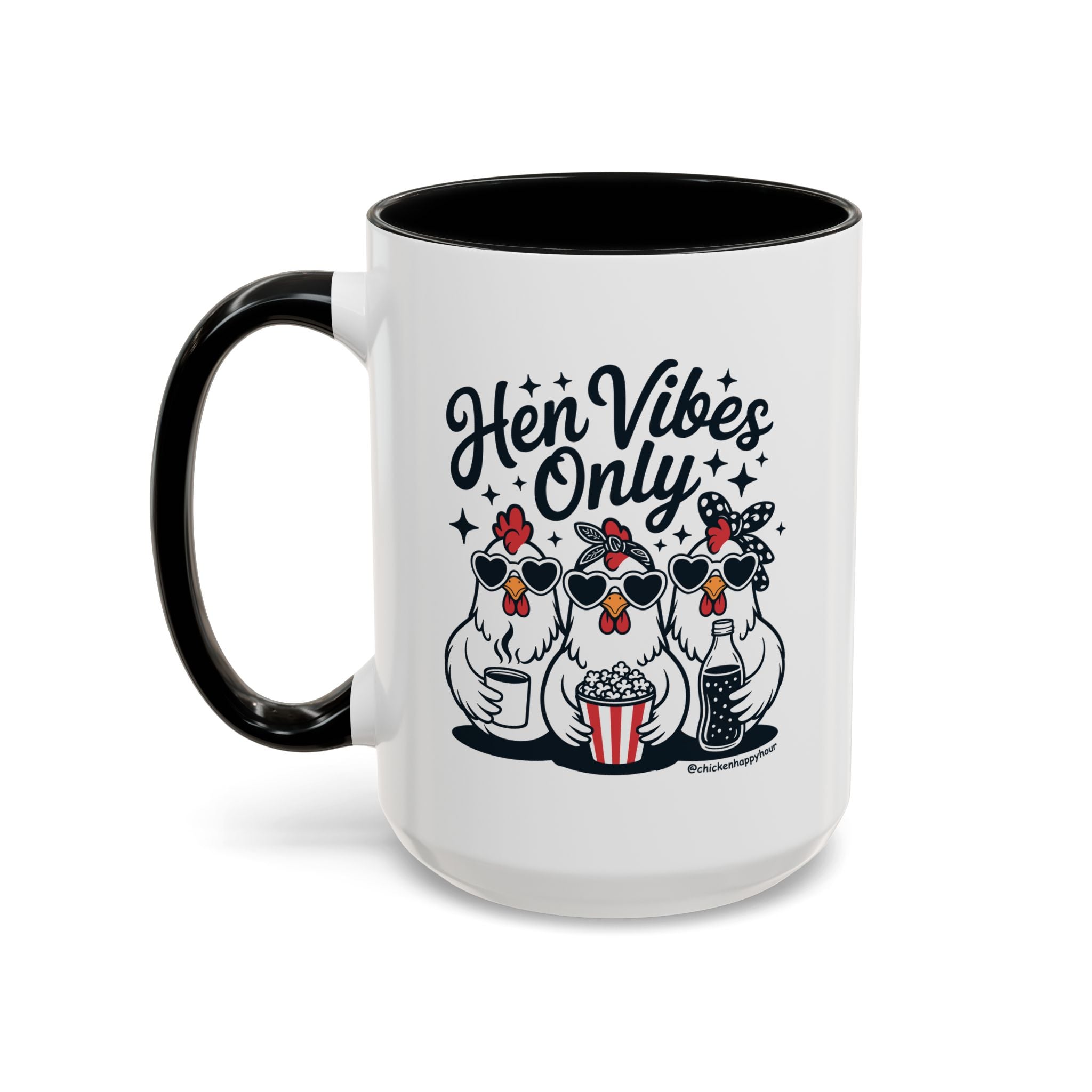 Hen Vibes Only Coffee Mug