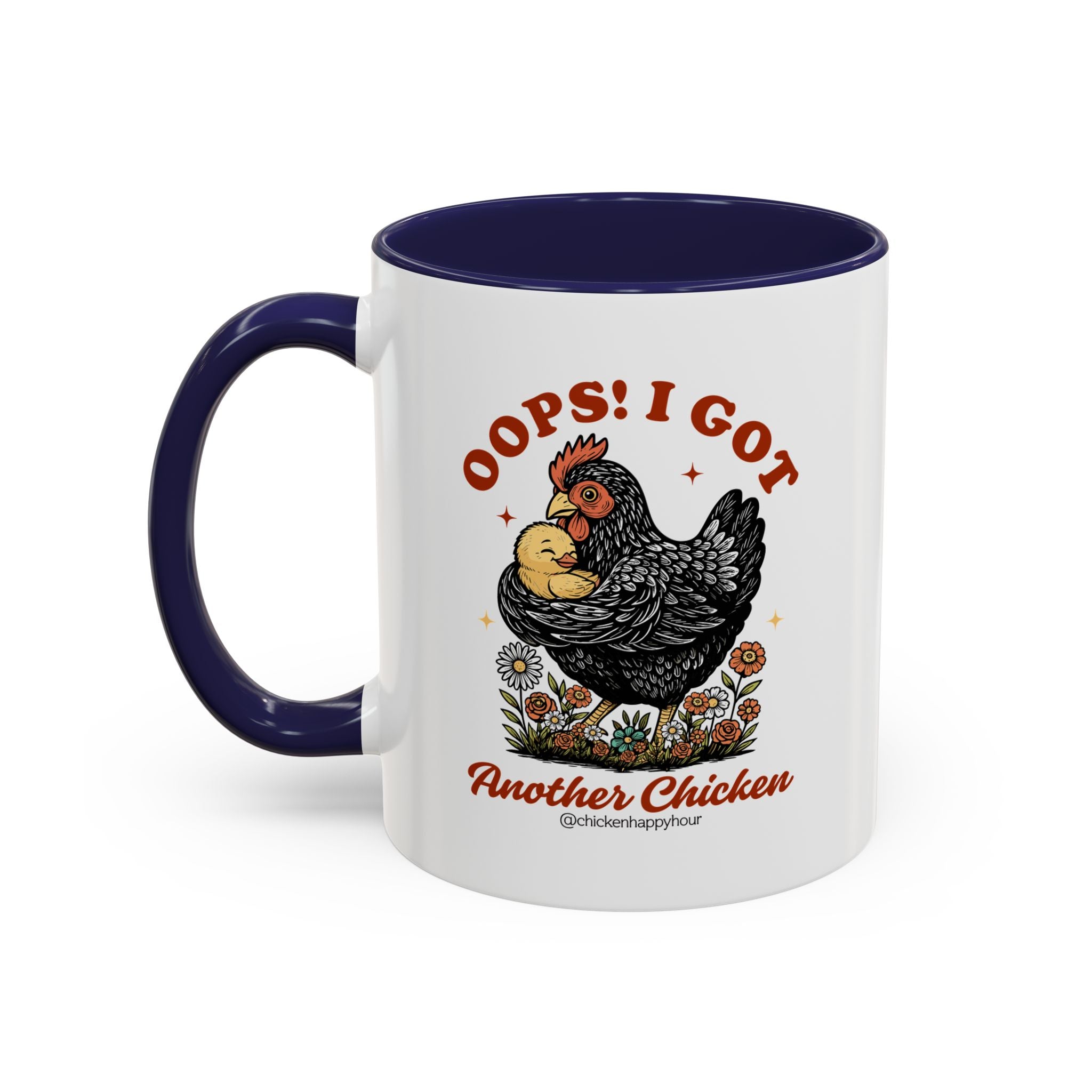 Oops! I Got Another Chicken Coffee Mug