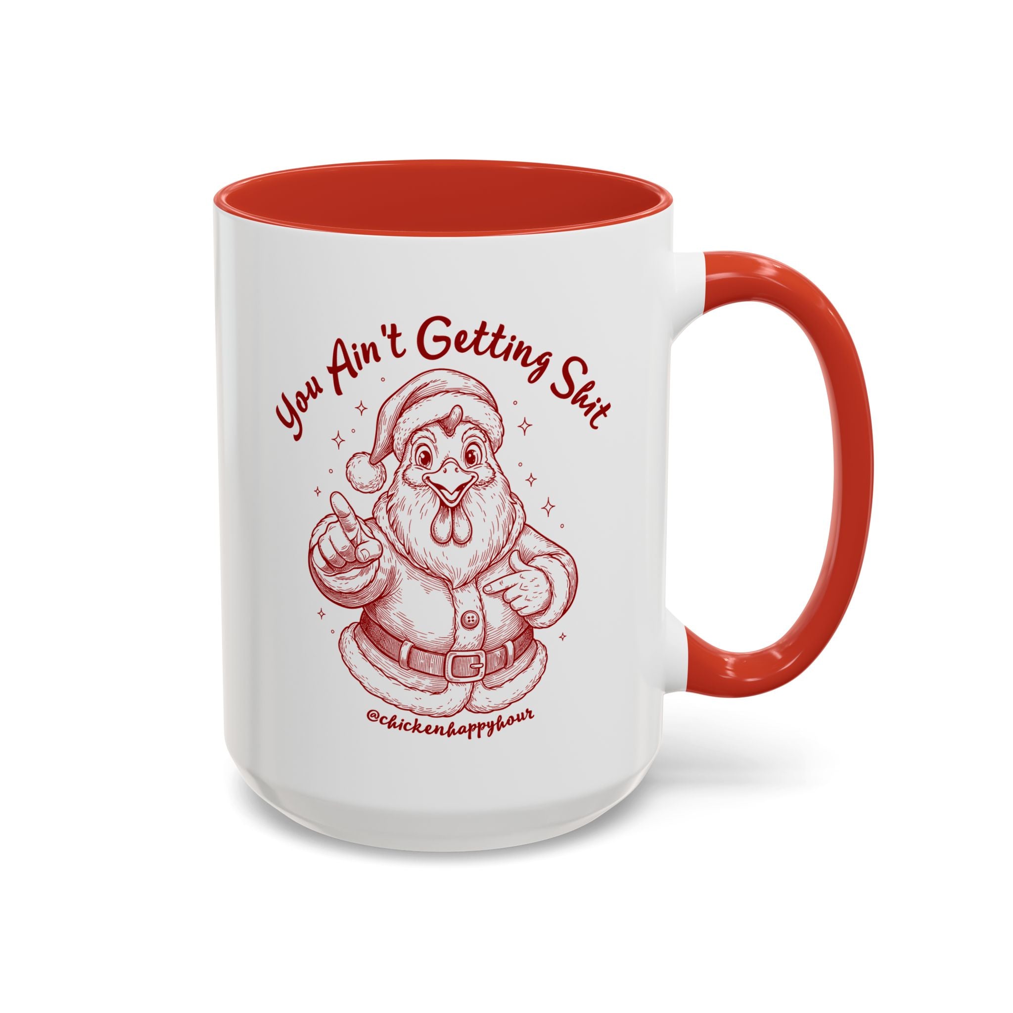 You Ain't getting SHIT Coffee Mug