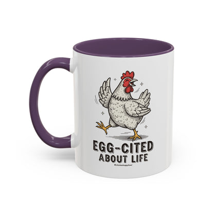 Egg-Cited About Life Coffee Mug