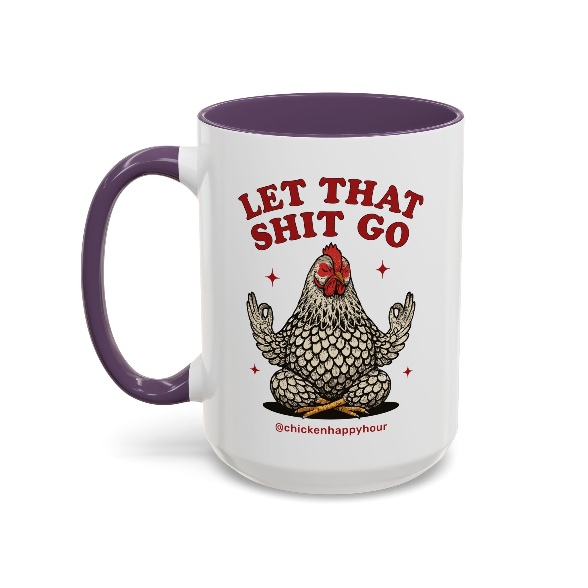 Let That Shit Go Coffee Mug