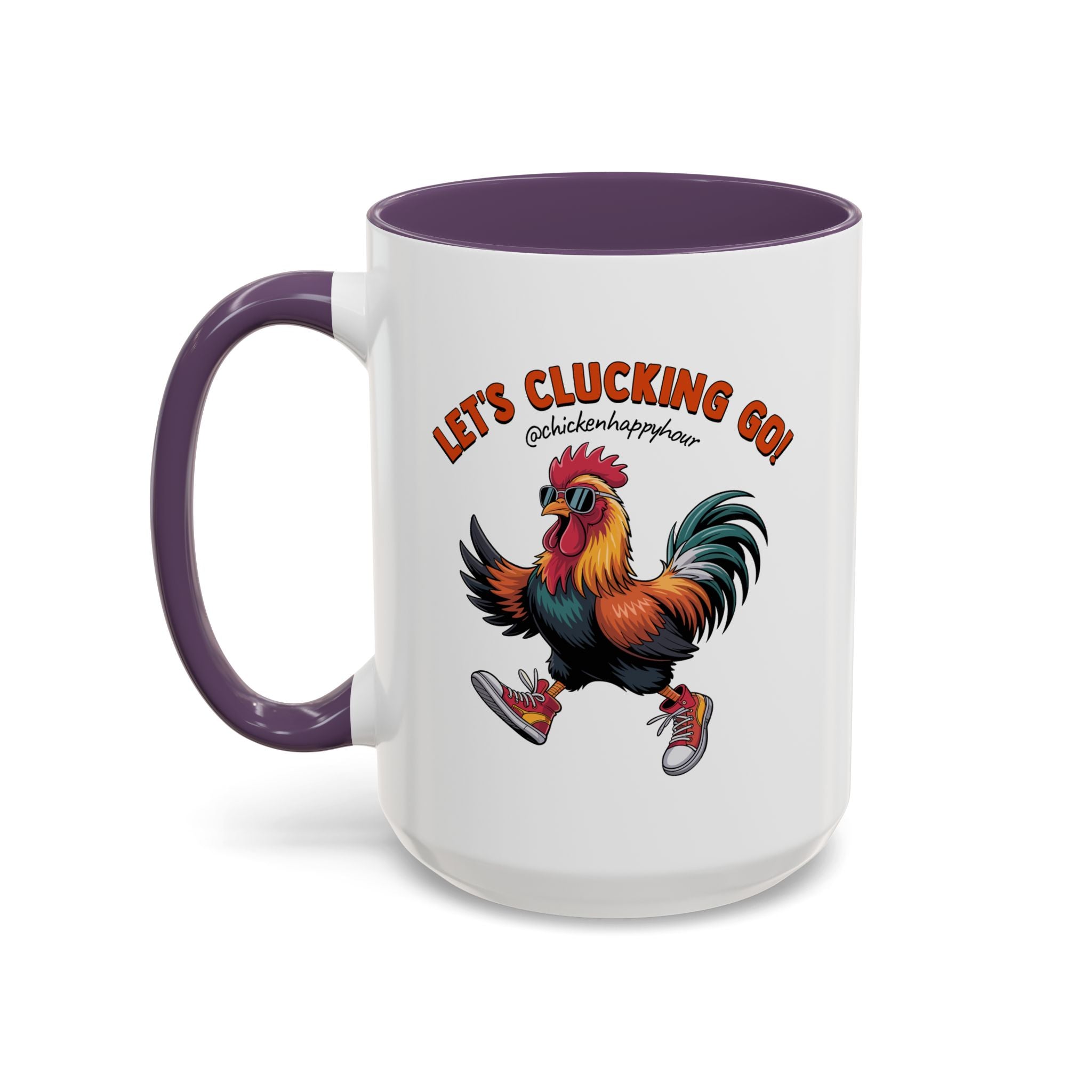 Let's Clucking Go! Coffee Mug