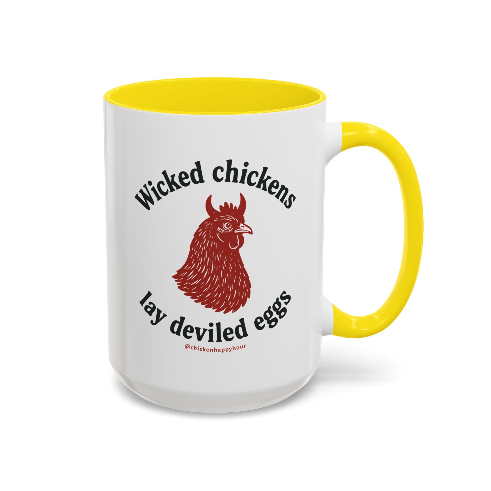 Wicked Chickens Lay Deviled Eggs Coffee Mug