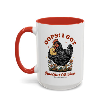 Oops! I Got Another Chicken Coffee Mug