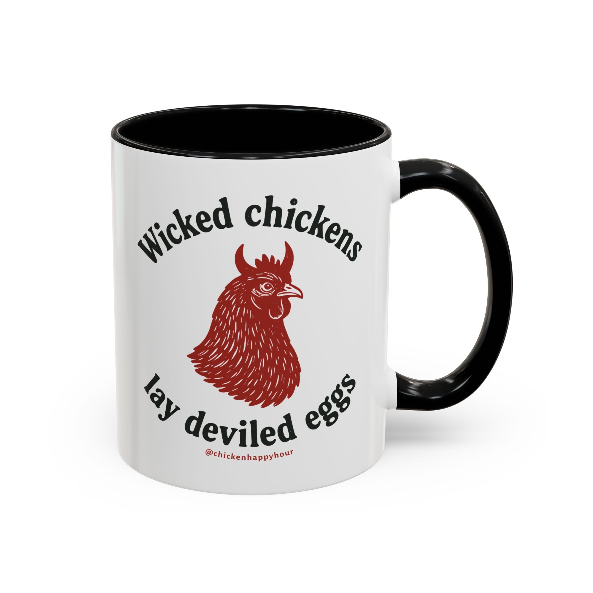 Wicked Chickens Lay Deviled Eggs Coffee Mug