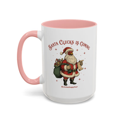 Santa Clucks Is Coming Coffee Mug