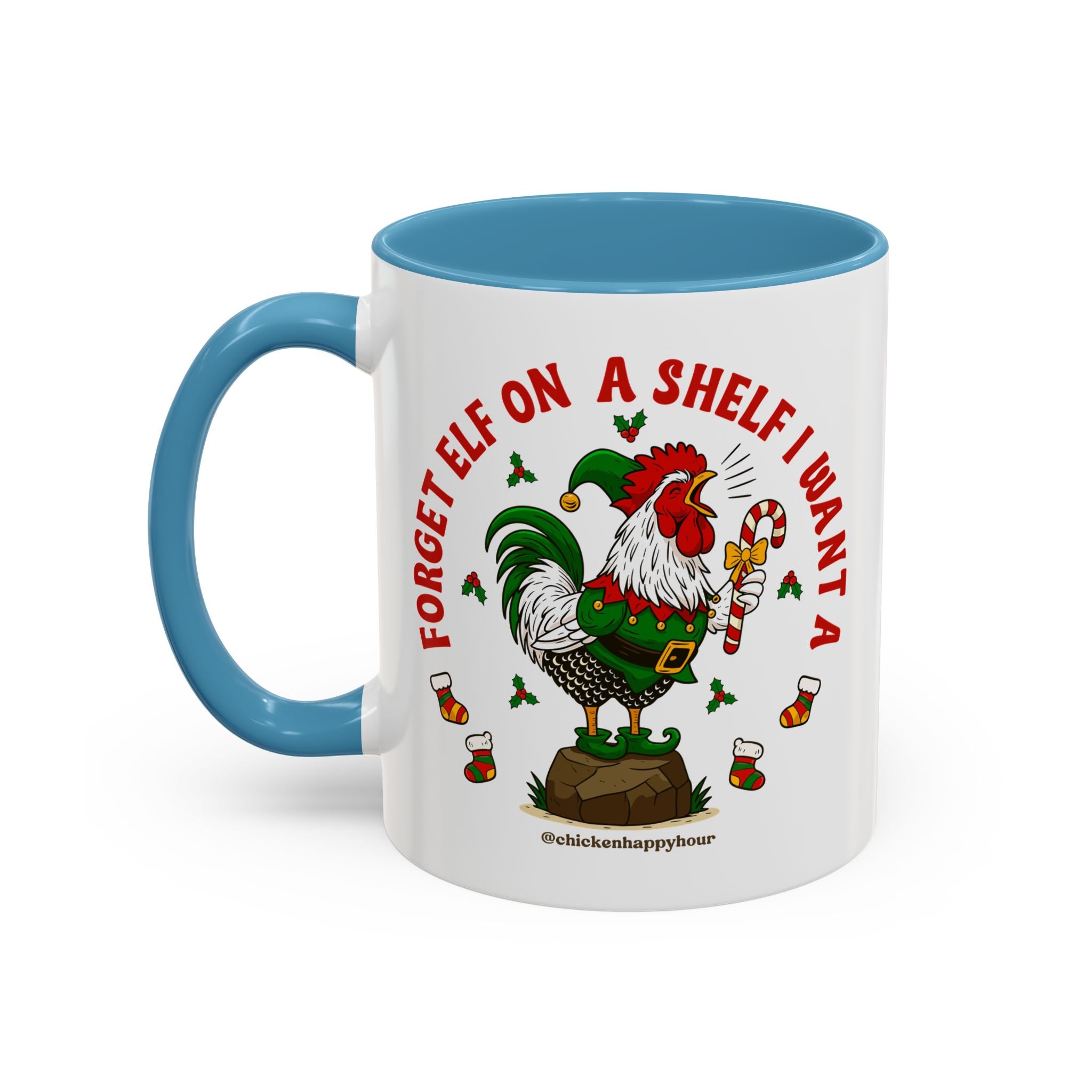 Forget Elf on a Shelf I Want A Coffee Mug