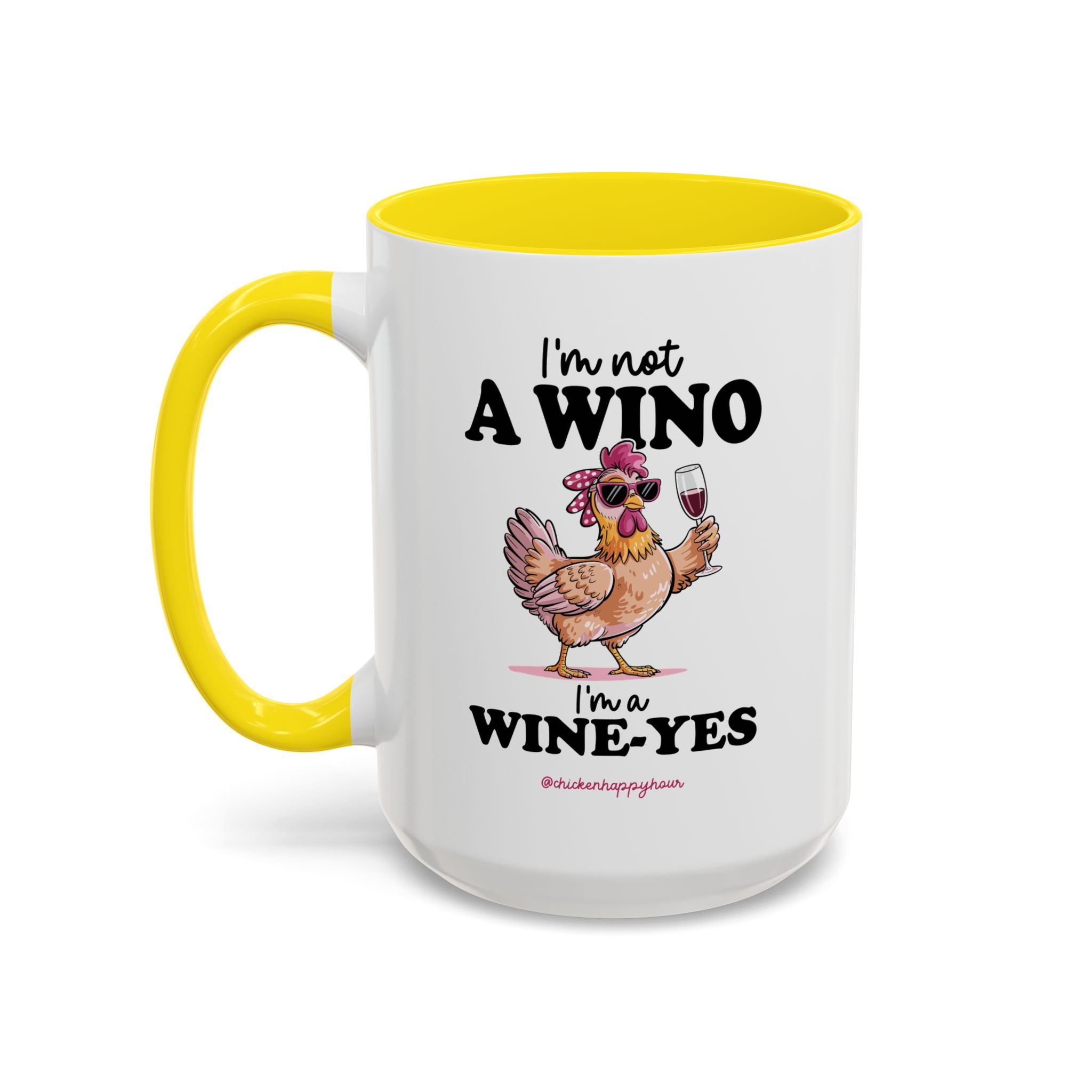 I'm Not a Wino Coffee Mug