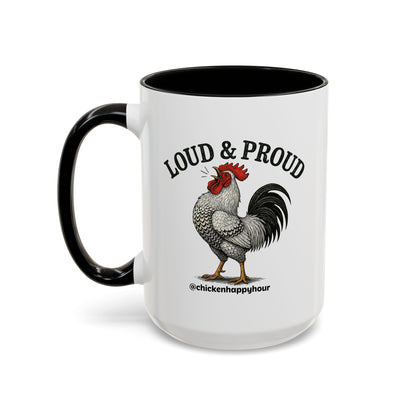 Loud & Proud Coffee Mug
