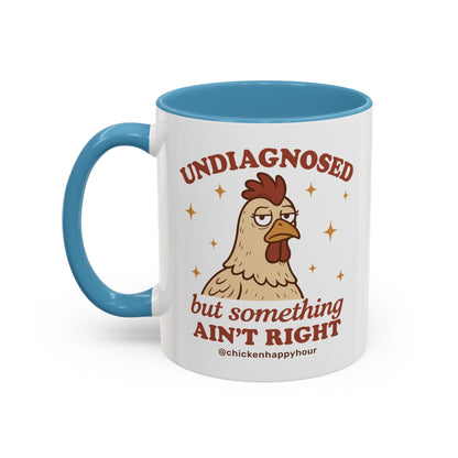 Undiagnosed Coffee Mug