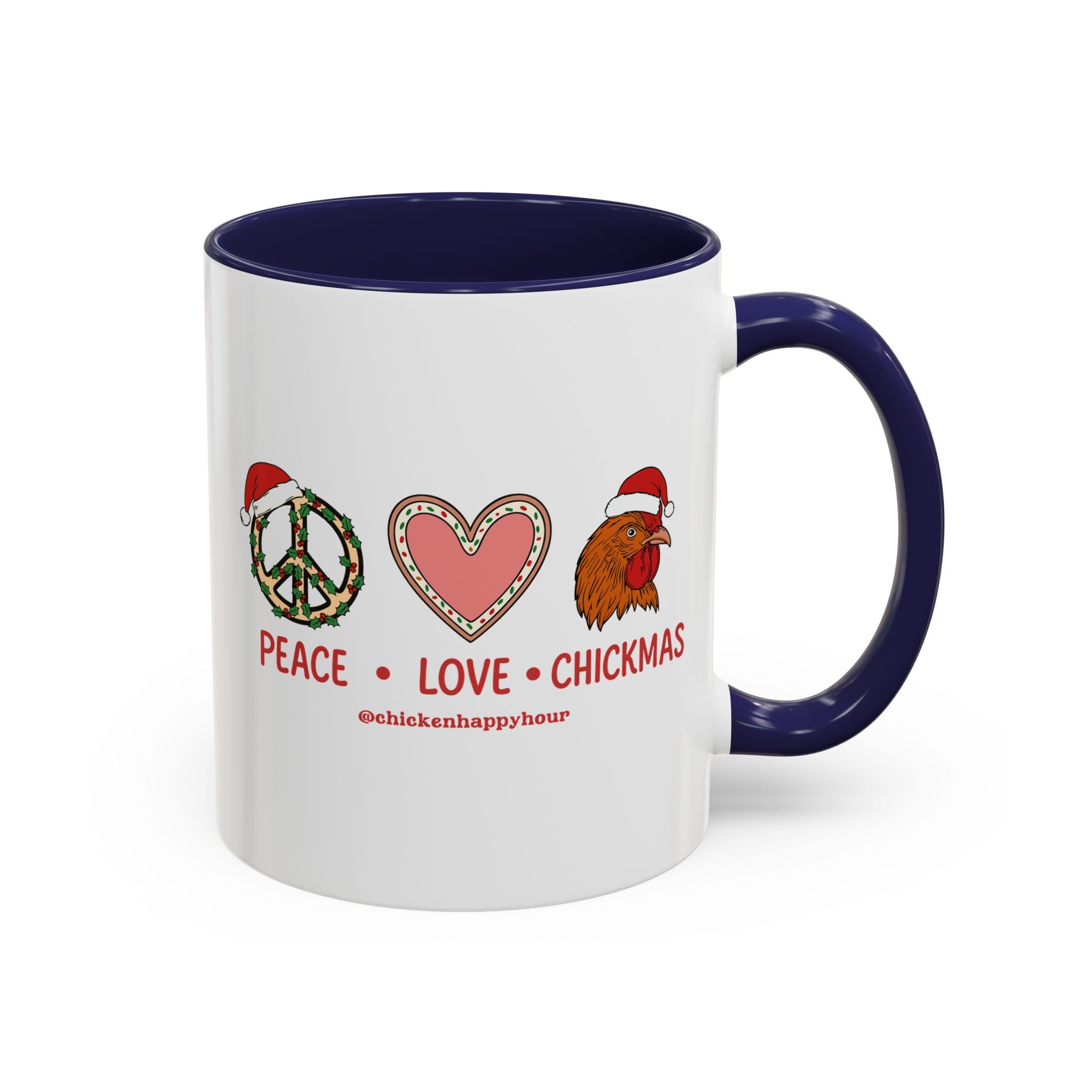 Peace Love Chickmas Coffee Mug
