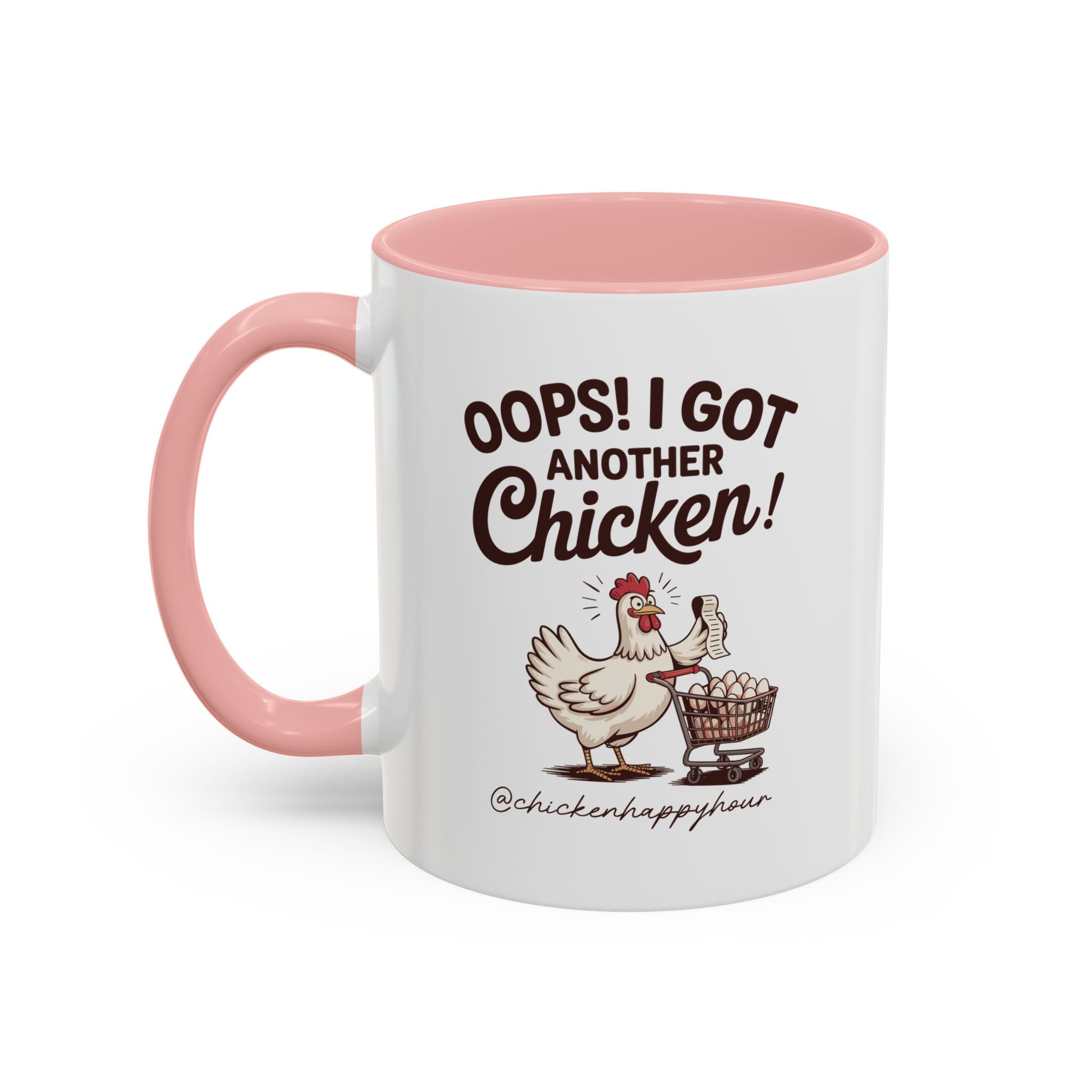 Oops I Got Another Chicken 2 Coffee Mug