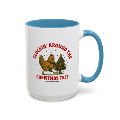 Cluckin' Around The Christmas Tree Coffee Mug