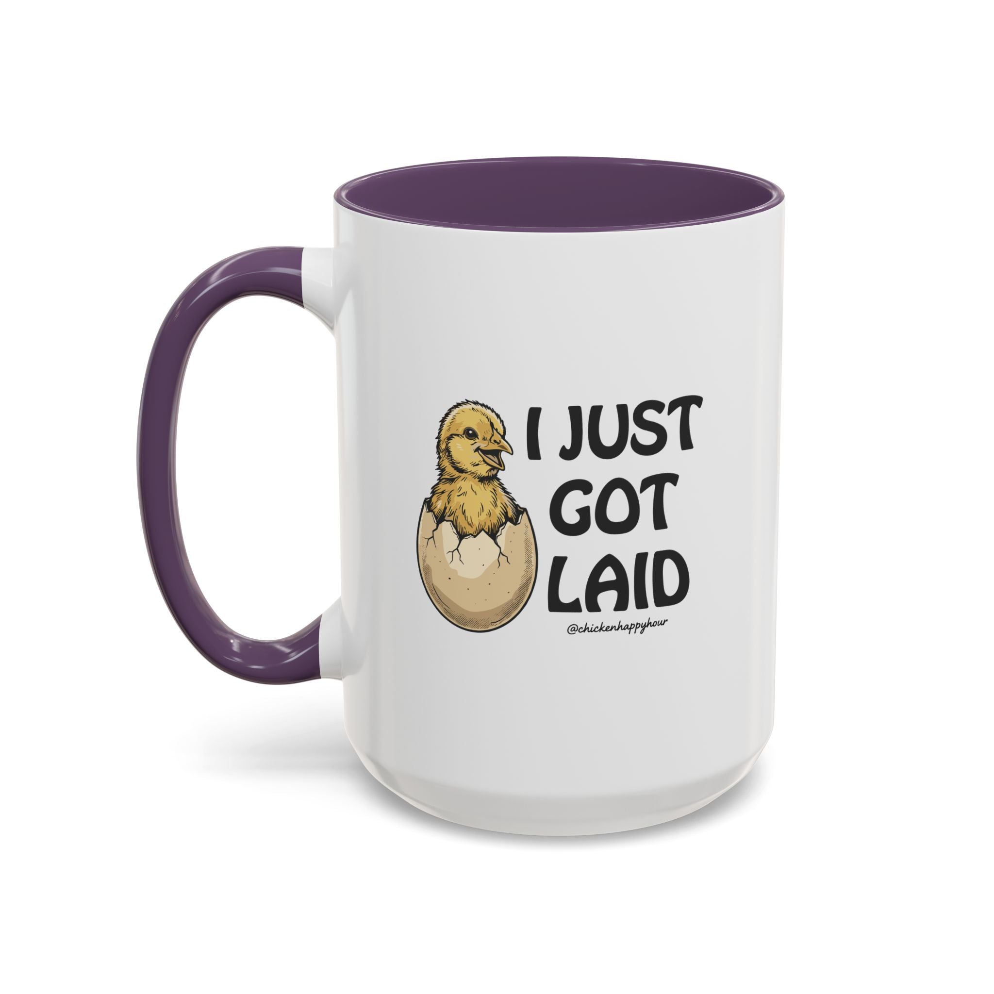 I Just Got Laid Coffee Mug