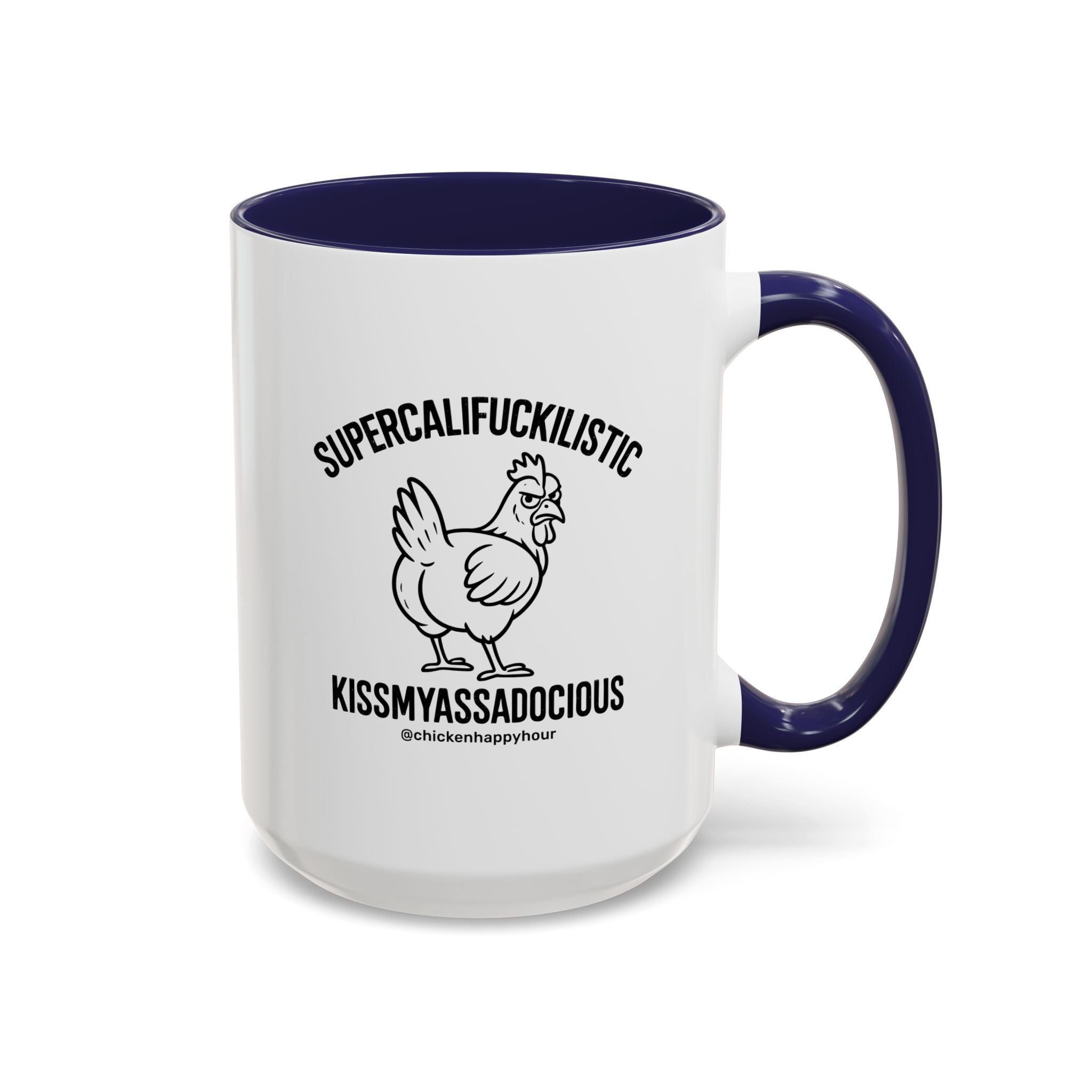 Supercalifuckilistic Kissmyassadocious Black Coffee Mug