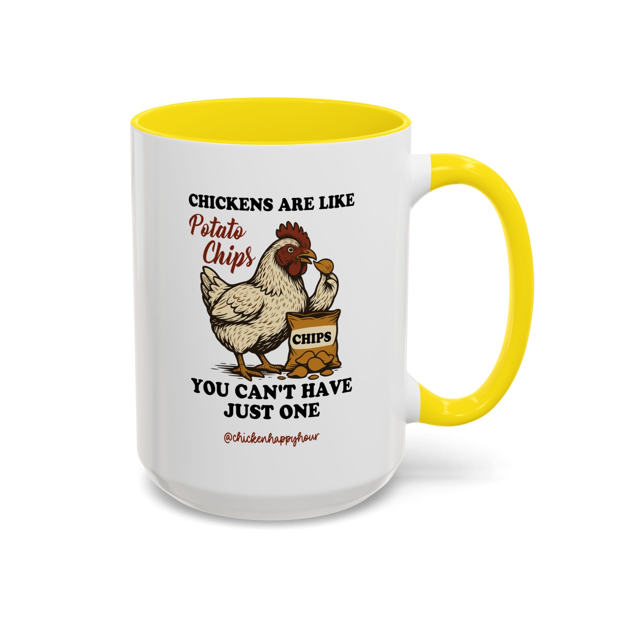 Chickens are Like Potato Chips Coffee Mug