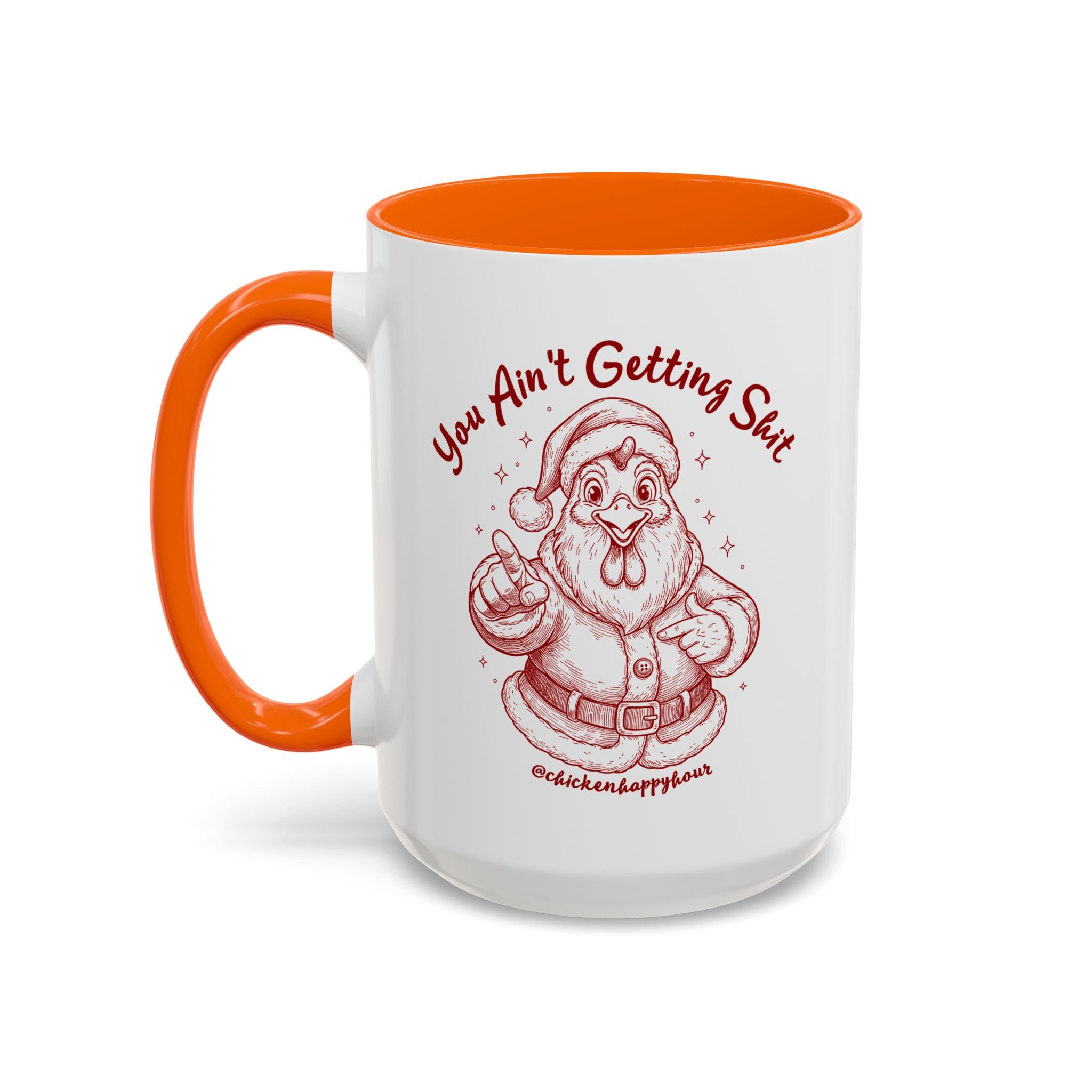 You Ain't getting SHIT Coffee Mug