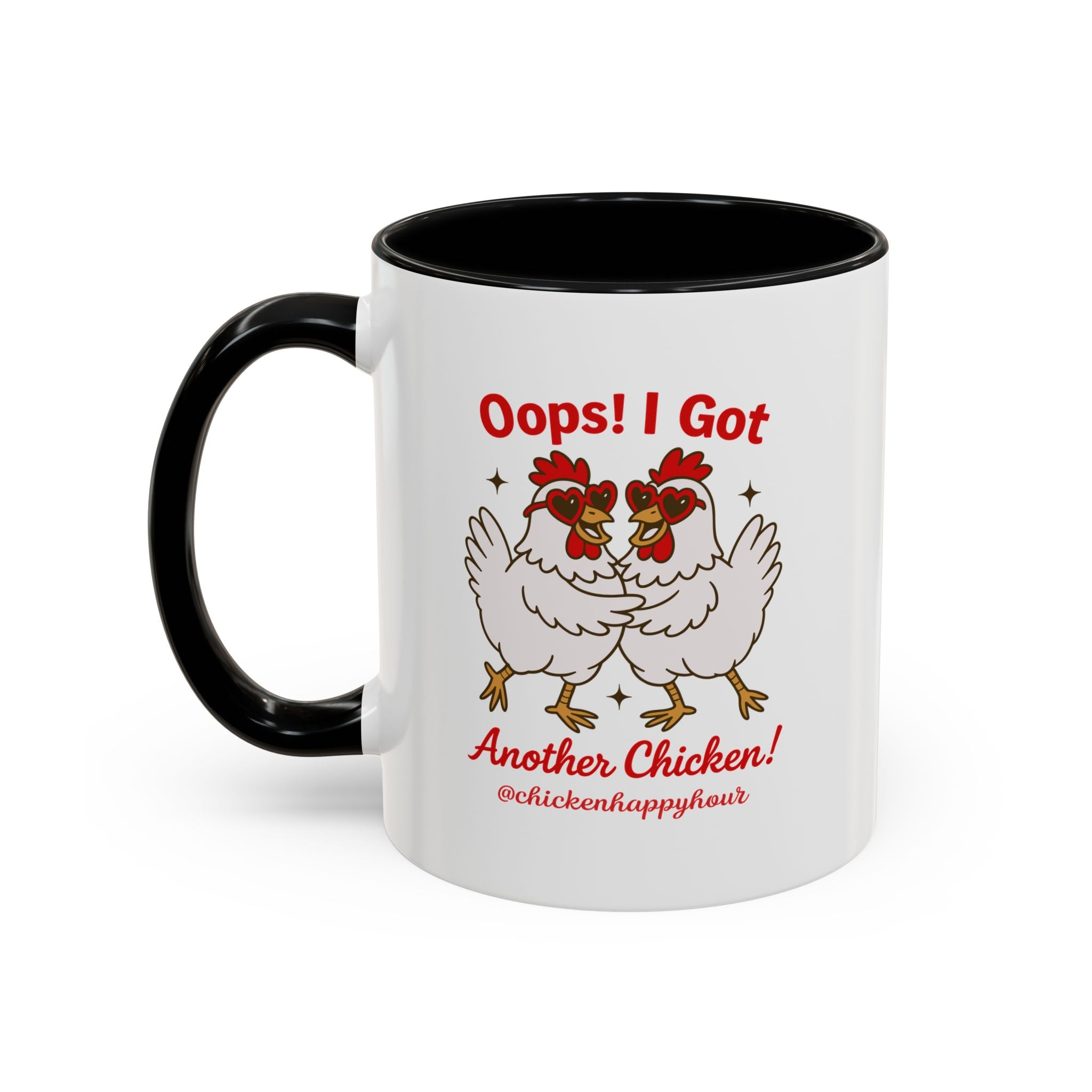 Oops I Got Another Chicken 3 Coffee Mug
