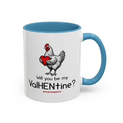 Will you be my ValHENtine Coffee Mug