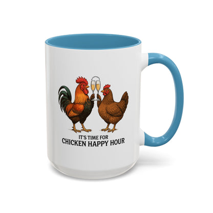It’s Time for Chicken Happy Hour With  Rooster and Hen Coffee Mug
