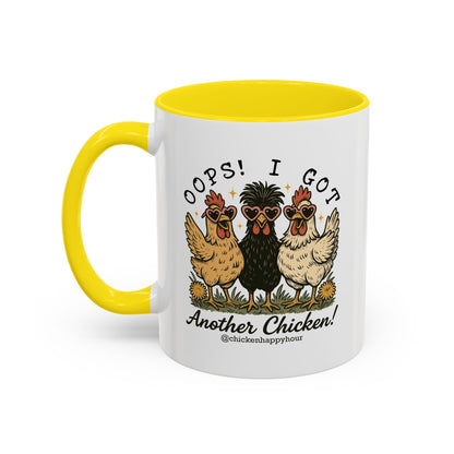 OOPS! I GOT ANOTHER CHICKEN Coffee Mug