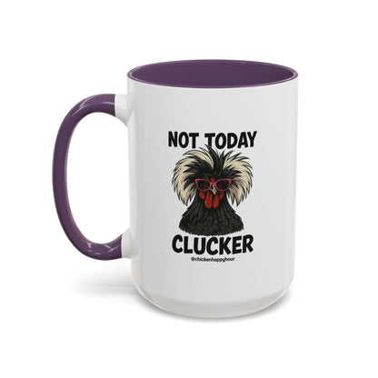 Not Today Coffee Mug