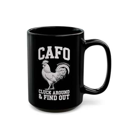 C A F O Cluck Around & Find Out Coffee Mug
