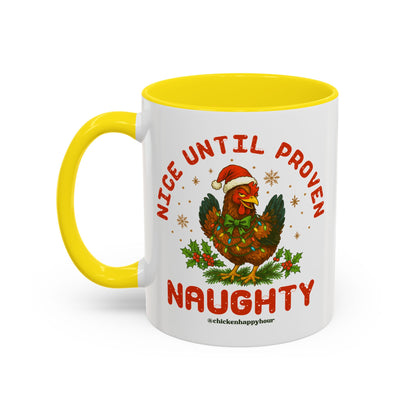 Nice Until Proven Naughty Coffee Mug