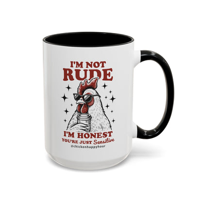 I'm Not Rude Coffee Mug