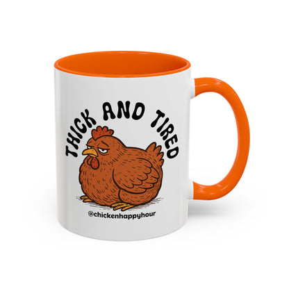 Thick and Tired Coffee Mug