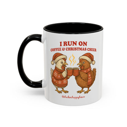 I Run on Coffee & Christmas Cheer Coffee Mug
