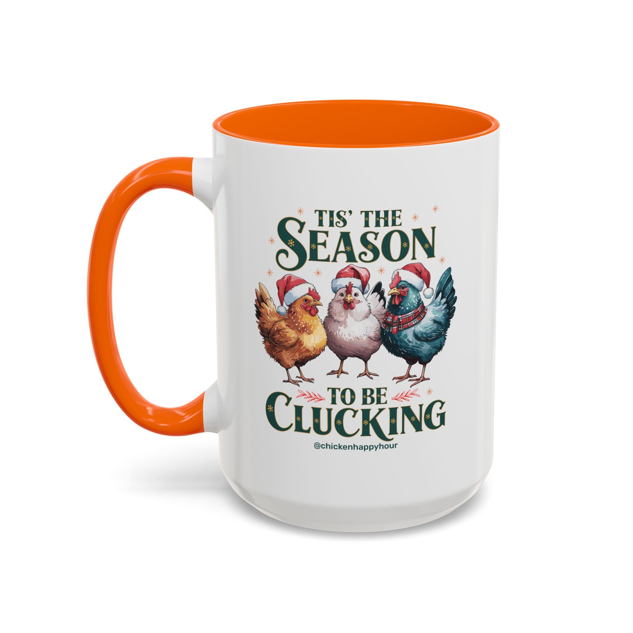 Tis The Season To Be Clucking Coffee Mug