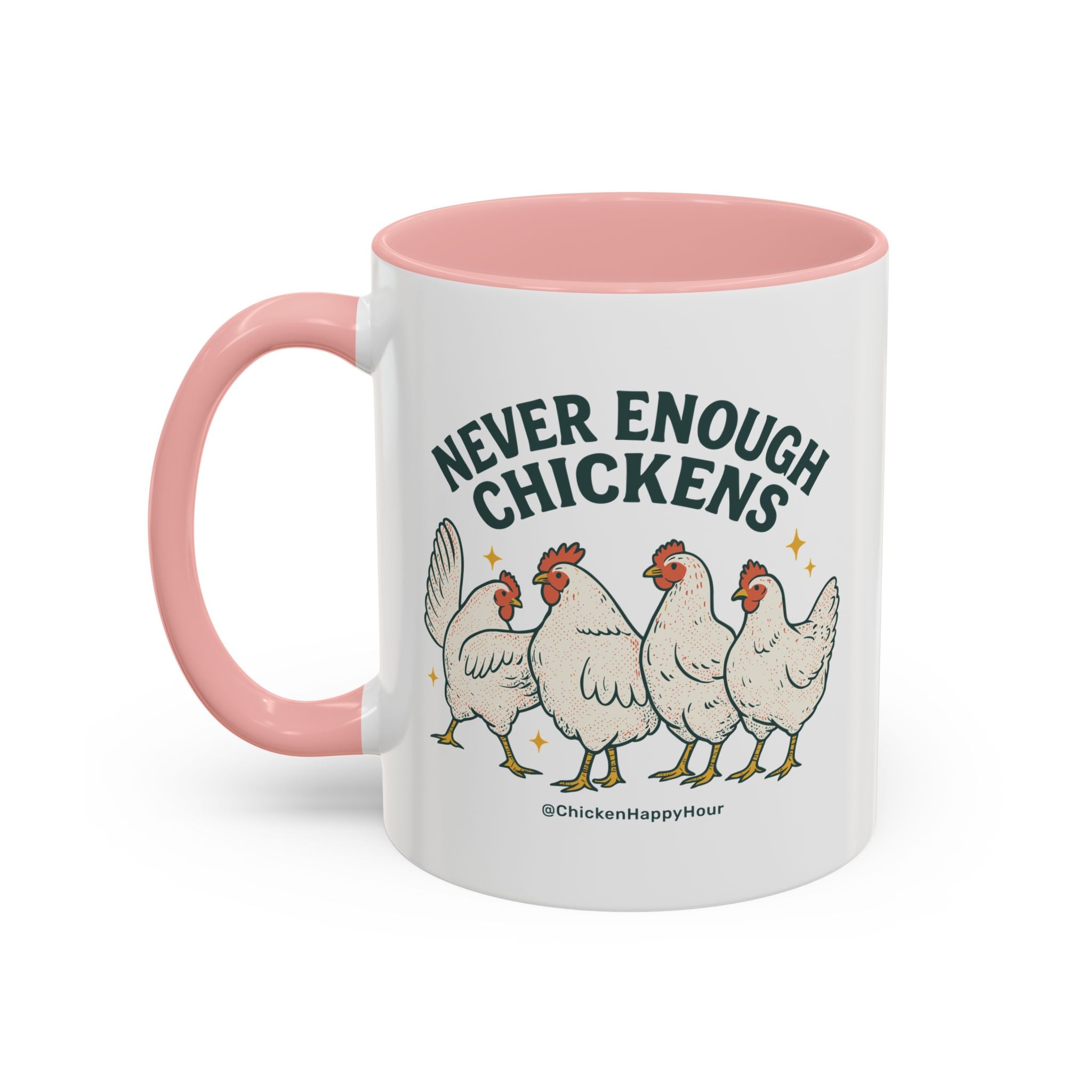 Never Enough Chickens Coffee Mug