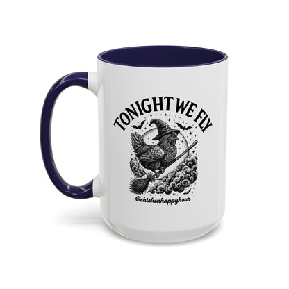 Tonight We Fly 2 Coffee Mug