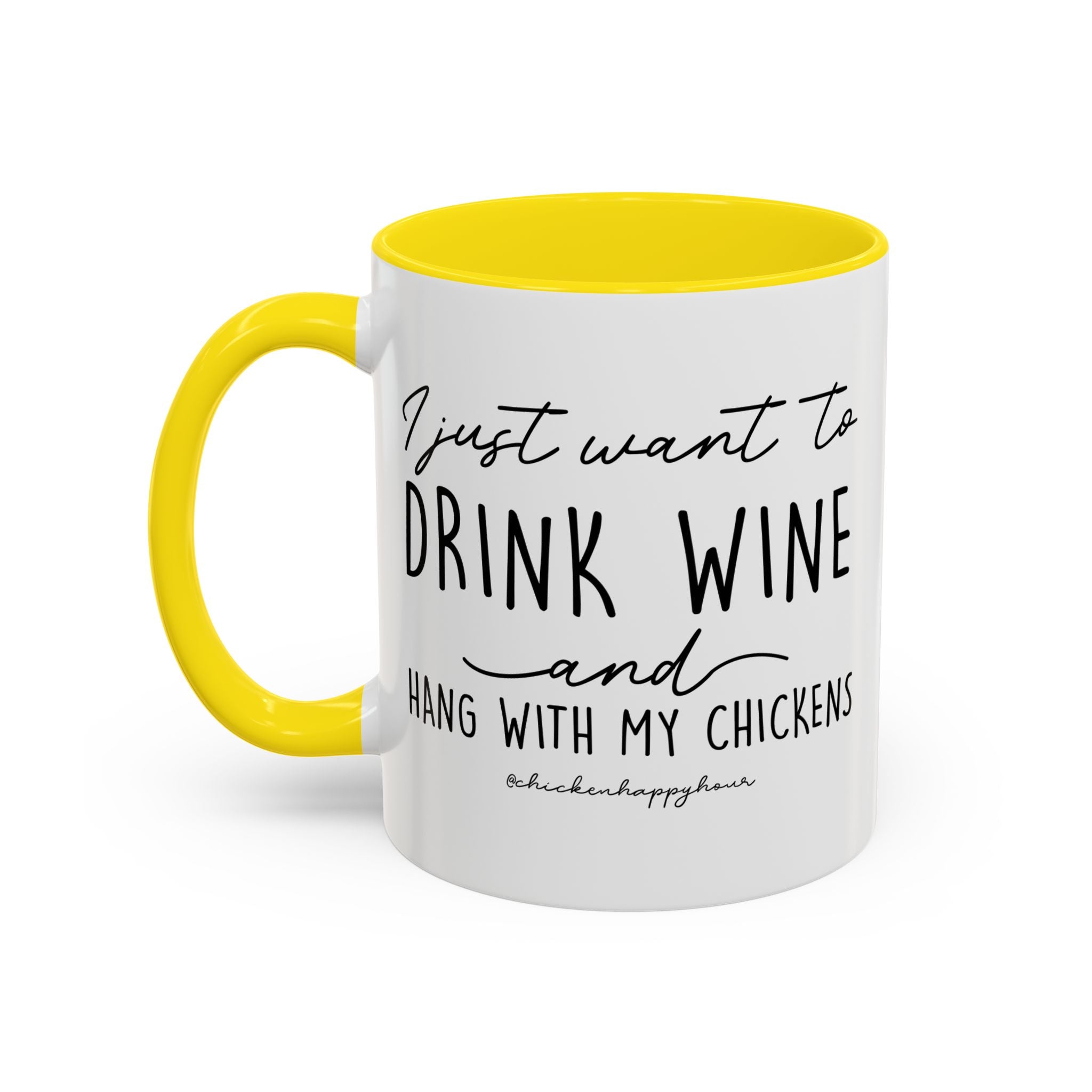 I Just Want to Drink Wine Coffee Mug