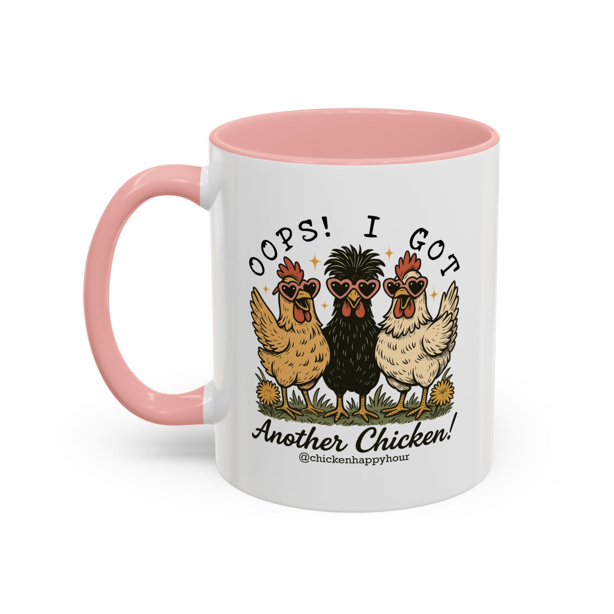 OOPS! I GOT ANOTHER CHICKEN Coffee Mug