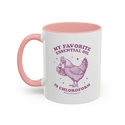 My favorite Essential Oil is Chloroform Coffee Mug