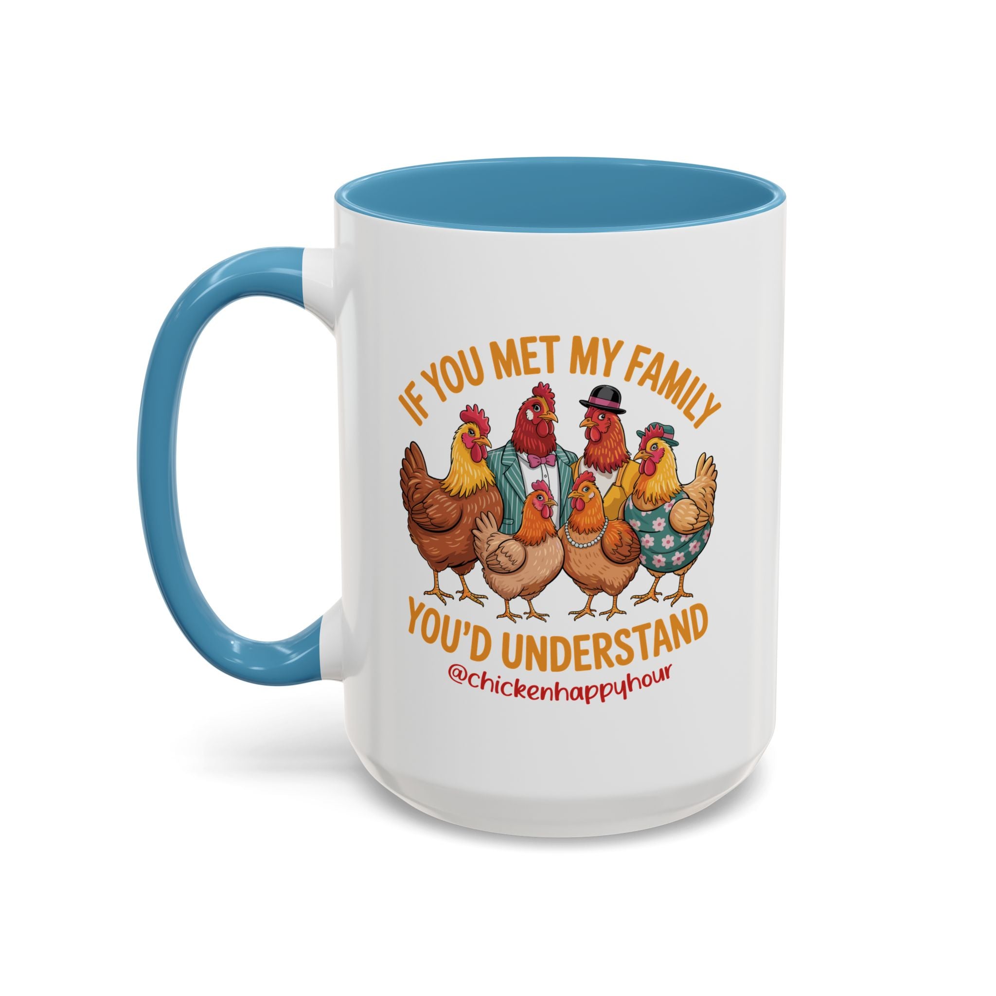 If You Met My Family Coffee Mug